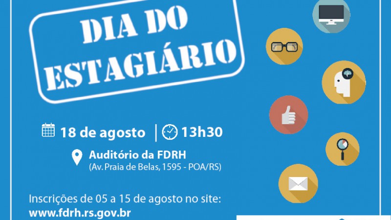 Dia do Estagi&aacute;rio
