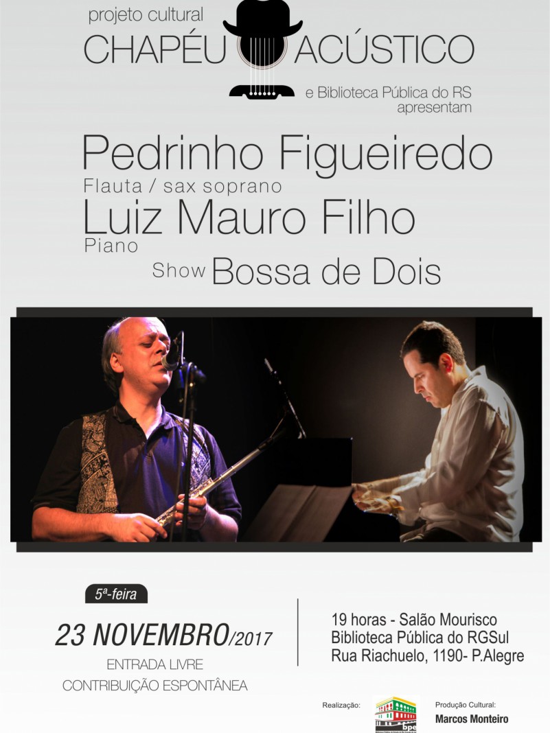 Pedrinho Figueiredo (flauta e sax soprano) e Luiz Mauro Filho (piano) homenageiam a Bossa Nova no show 'Dois na Bossa'