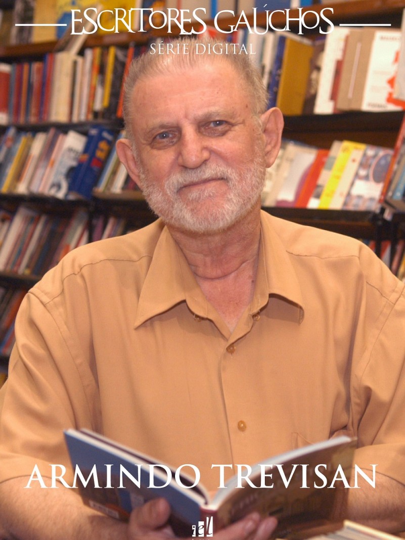 Armindo Trevisan nasceu em Santa Maria, em 1933, e tem cerca de 40 obras publicadas