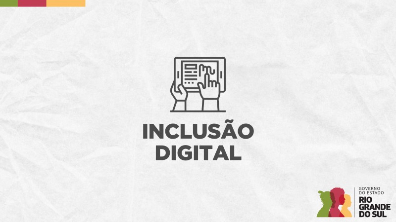 Card em fundo cinza, no qual está escrito Inclusão Digital ao centro, logo abaixo de um ícone que representa uma mão digitando em um tablet. No canto inferior direito do Card está a logomarca utilizada pela gestão 2023-2026 do governo do Rio Grande do Sul.