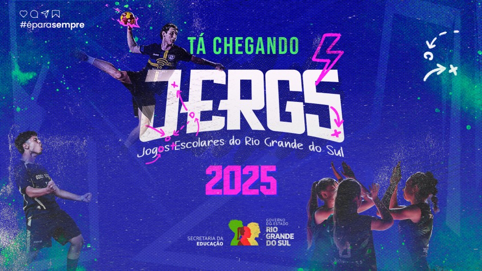 Card em fundo azul, com imagens de jovens praticando esportes ao fundo. No centro, se l&ecirc; "T&aacute; chegando JERGS - Jogos Escolares do Rio Grande do Sul 2025" e a marca da Secretaria da Educa&ccedil;&atilde;o e do Governo do Estado do Rio Grande do Sul.